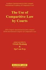 The Use of Comparative Law by Courts af Ulrich Drobnig