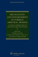 Recognition and Enforcement of Foreign Arbitral Awards af Herbert Kronke