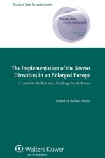 The Implementation of the Seveso Directives in an Enlarged Europe