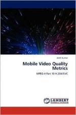 Mobile Video Quality Metrics af Amit (John Jay College of Criminal Justice New York NY USA) Kumar