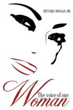 The voice of one Woman af Mettabel Okulaja