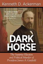 Dark Horse af Kenneth D Ackerman