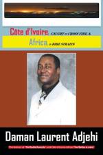 Cote D Ivoire af Daman Laurent Adjehi