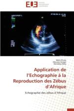 Application de L Echographie La Reproduction Des Z bus D Afrique af Collectif