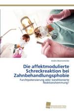 affektmodulierte Schreckreaktion bei Zahnbehandlungsphobie af André Wannemüller