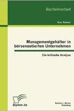 Managementgehalter in boersennotierten Unternehmen af Alex Reimer