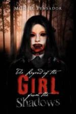 Legend of the Girl from the Shadows