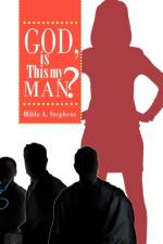 God, Is This My Man?