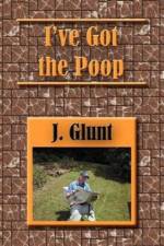 I've Got the Poop af J Glunt