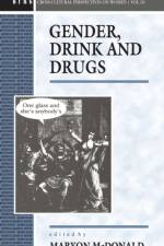 Gender, Drink and Drugs