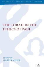 The Torah in the Ethics of Paul