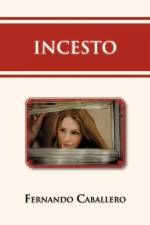 Incesto af Fernando Caballero
