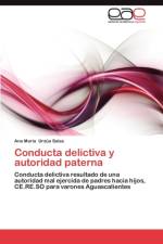 Conducta Delictiva y Autoridad Paterna af Ana Mar Urz a Salas