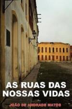 As Ruas Das Nossas Vidas af Jo O De Andrade Matos