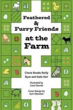 Feathered & Furry Friends at the Farm af Cherie Brooks Reilly