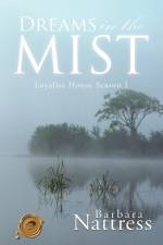 Dreams in the Mist