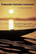 Forward Moving Shadows af Peggy Heinrich