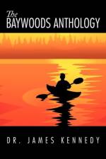 Baywoods Anthology af Dr. James Kennedy