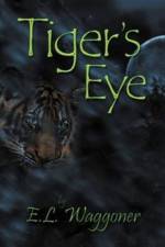 Tiger's Eye af E L Waggoner