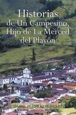 Historias de Un Campesino, Hijo de La Merced del Play N af Gabriel Vel Vel Squez