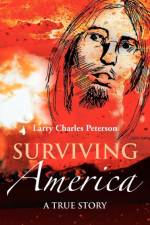 Surviving America af Larry Charles Peterson