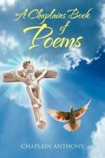 Chaplains Book of Poems af Chaplain Anthony