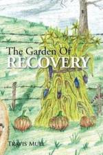 Garden Of Recovery af Travis Mull