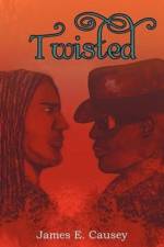 Twisted af James E Causey