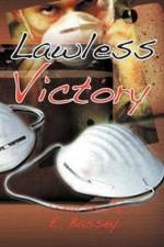 Lawless Victory af E Bassey