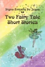 Two Fairy Tale Short Stories af Digna Emerita De Jesus