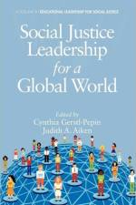 Social Justice Leadership for a Global World