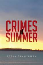 Crimes of Summer af Robin Timmerman