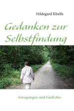 Gedanken zur Selbstfindung af Hildegard Khelfa