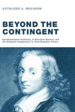 Beyond the Contingent af Kathleen A Mulhern