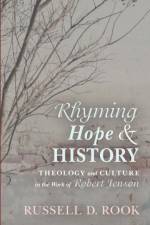 Rhyming Hope and History af Russell D. Rook
