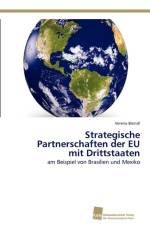 Strategische Partnerschaften der EU mit Drittstaaten af Verena Brendl