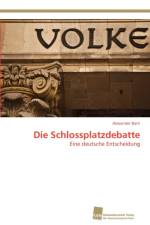 Schlossplatzdebatte af Alexander Barti