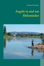 Angeln in und um Holzminden af Manfred Günther