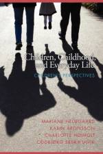 Children, Childhood, and Everyday Life