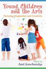 Young Children and the Arts