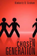 Chosen Generation af Kimberly D Graham
