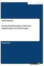 Schwachstellenanalyse & Reverse Engineering Von Android Apps af Daniel Szameitat