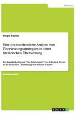 Eine praxisorientierte Analyse von UEbersetzungsstrategien in einer literarischen UEbersetzung af Sergej Sajzew