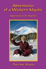 Adventures of a Western Mystic af Peter Mt. Shasta