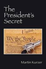 The President's Secret af Martin Kurzer