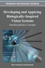 Developing and Applying Biologically-Inspired Vision Systems
