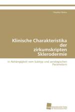 Klinische Charakteristika der zirkumskripten Sklerodermie af Kobus Stephan