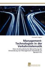 Management-Technologien in der Verkehrstelematik af Christoph Stoegerer