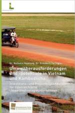 Umweltherausforderungen und -potentiale in Vietnam und Kambodscha af Nathalie Homlong