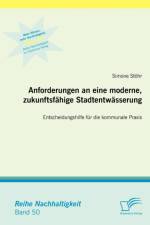 Anforderungen an eine moderne, zukunftsfahige Stadtentwasserung af Simone Stoehr